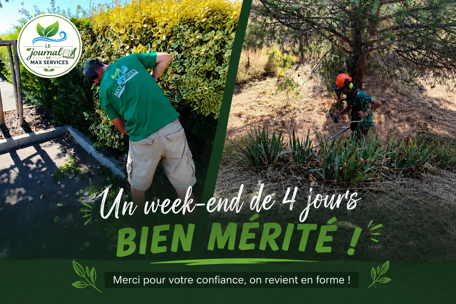 Photo du Journal de Max Services : Un petit week-end de 4 jours bien mérité
